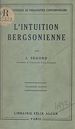Télécharger le livre :  L'intuition bergsonienne