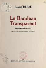 Télécharger le livre :  Le bandeau transparent