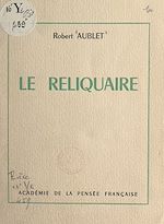 Télécharger le livre :  Le reliquaire