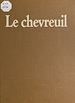 Télécharger le livre :  Le chevreuil