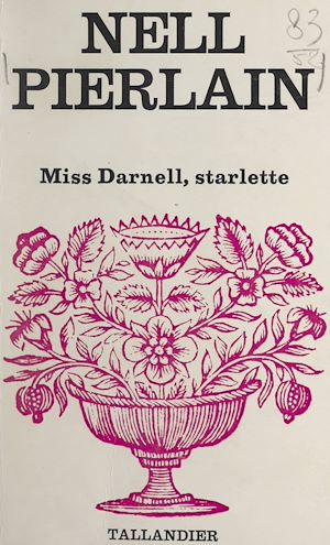 Téléchargez le livre :  Miss Darnell, starlette