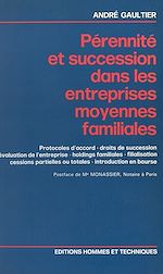 Télécharger le livre :  Pérennité et succession dans les entreprises moyennes familiales