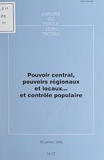 Télécharger le livre :  Pouvoir central, pouvoirs régionaux et locaux... et contrôle populaire