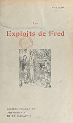 Télécharger le livre :  Les exploits de Fred