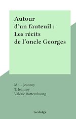 Télécharger le livre :  Autour d'un fauteuil : Les récits de l'oncle Georges