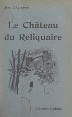 Télécharger le livre :  Le château du Reliquaire