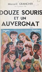 Télécharger le livre :  Douze souris et un Auvergnat