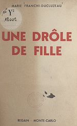 Télécharger le livre :  Une drôle de fille