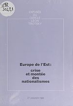 Télécharger le livre :  Europe de l'Est : crise et montée des nationalismes