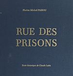 Télécharger le livre :  Rue des prisons