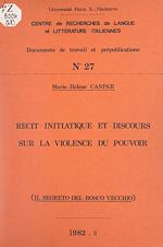Télécharger le livre :  Récit initiatique et discours sur la violence du pouvoir : "Il segreto del Bosco Vecchio"