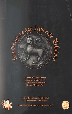 Téléchargez le livre :  Les origines des libertés urbaines