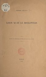 Télécharger le livre :  Louis XI et le Boulonnais