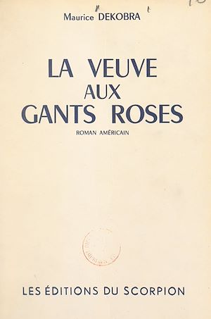 Téléchargez le livre :  La veuve aux gants roses