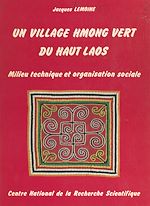 Télécharger le livre :  Un village Hmong vert du Haut Laos