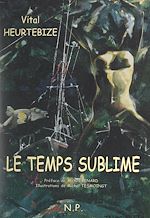 Télécharger le livre :  Le temps sublime