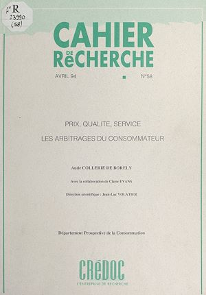 Téléchargez le livre :  Prix, qualité, service : les arbitrages du consommateur