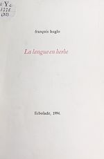 Télécharger le livre :  La langue en herbe