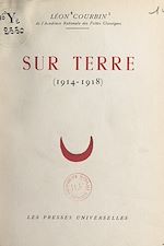 Télécharger le livre :  Sur terre (1914-1918)
