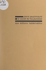 Télécharger le livre :  Le secret de ma jeunesse
