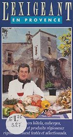 Télécharger le livre :  L'exigeant en Provence