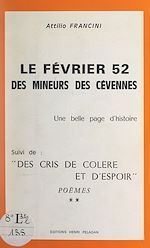 Télécharger le livre :  Le Février 52 des mineurs des Cévennes, une belle page d'histoire