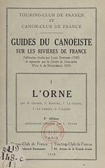 Télécharger le livre :  Guides du canoëiste sur les rivières de France (1). L'Orne