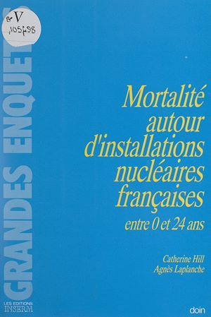 Download the eBook: Mortalité autour d'installations nucléaires françaises entre 0 et 24 ans