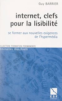 Téléchargez le livre :  Internet, clefs pour la lisibilité