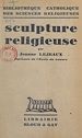 Télécharger le livre :  Sculpture religieuse