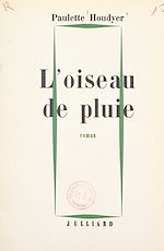 Télécharger le livre :  L'oiseau de pluie