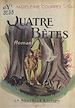 Télécharger le livre :  Quatre bêtes