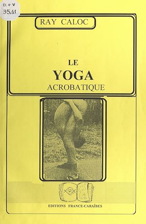 Download the eBook: Le yoga acrobatique