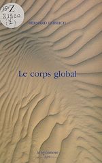 Télécharger le livre :  Le corps global
