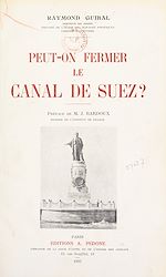 Télécharger le livre :  Peut-on fermer le Canal de Suez ?