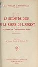 Télécharger le livre :  Le règne de Dieu ou le règne de l'argent (à propos de "Quadragesimo anno")