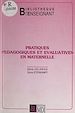 Télécharger le livre :  Pratiques pédagogiques et évaluatives en maternelle