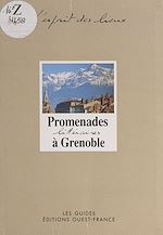 Télécharger le livre :  Promenades littéraires à Grenoble