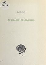 Télécharger le livre :  Un champion de mélancolie