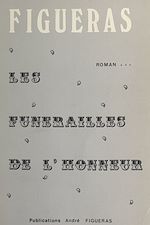 Télécharger le livre :  Les funérailles de l'honneur