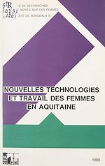 Télécharger le livre :  Nouvelles technologies et travail des femmes en Aquitaine