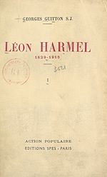 Télécharger le livre :  Léon Harmel, 1829-1915 (1). Jusqu'à l'Encyclique "Rerum novarum"