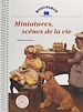 Télécharger le livre :  Miniatures, scènes de la vie