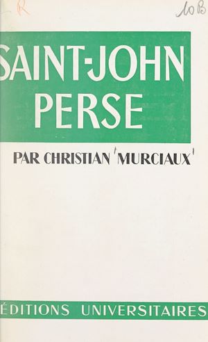 Téléchargez le livre :  Saint-John Perse