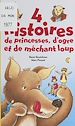Télécharger le livre :  4 histoires de princesses, d'ogre et de méchant loup