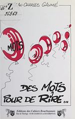 Télécharger le livre :  Des mots pour de rire ...