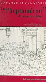Télécharger le livre :  Marguerite de Navarre, "L'heptaméron" : de l'enquête au débat