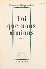 Télécharger le livre :  Toi que nous aimions
