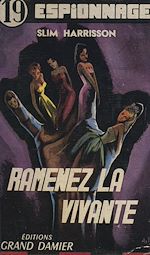 Télécharger le livre :  Ramenez-la vivante (À qui perd gagne) (1)