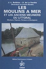 Télécharger le livre :  Les moulins à mer et les anciens meuniers du littoral